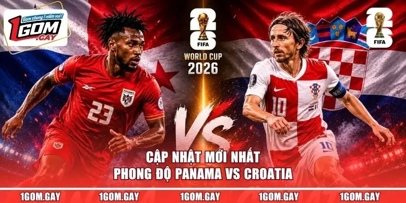 Cập nhật mới nhất phong độ Panama vs Croatia