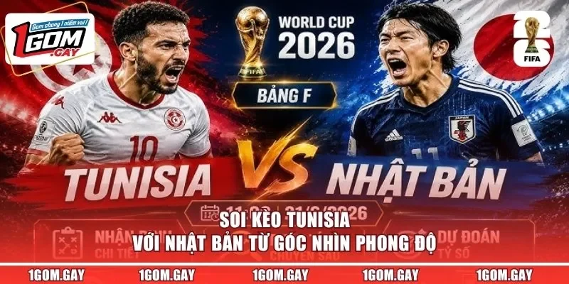 Soi kèo Tunisia với Nhật Bản từ góc nhìn phong độ